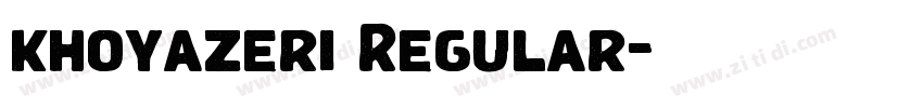khoyazeri Regular字体转换